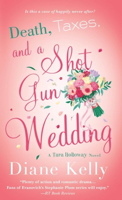 Diane Kelly - Death, Taxes, and a Shotgun Wedding, E-bok