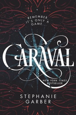 Stephanie Garber - Caraval, Inbunden