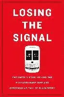 Losing the Signal