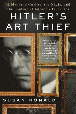Susan Ronald - Hitler's Art Thief, Häftad