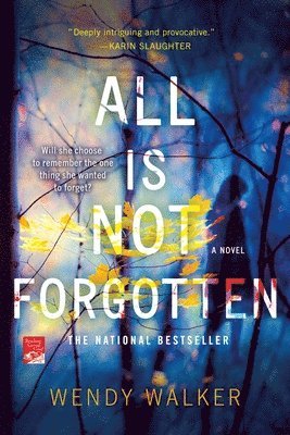 Wendy Walker - All Is Not Forgotten, Häftad