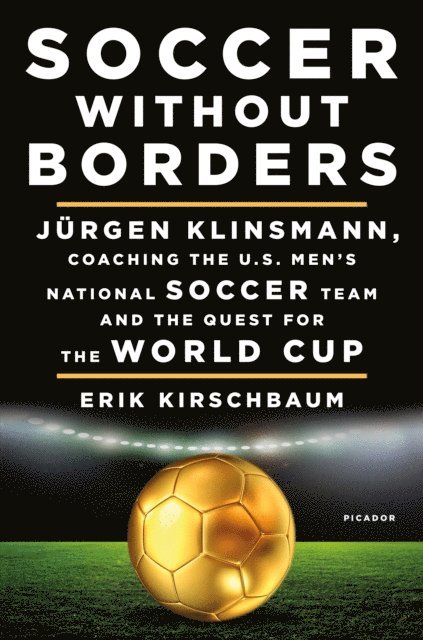 Erik Kirschbaum - Soccer Without Borders, E-bok