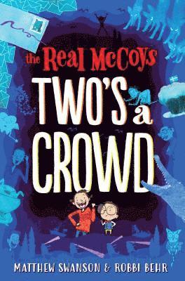 Matthew Swanson - Real McCoys: Two's a Crowd, Häftad. Tillgänglighet: Lägg i varukorg