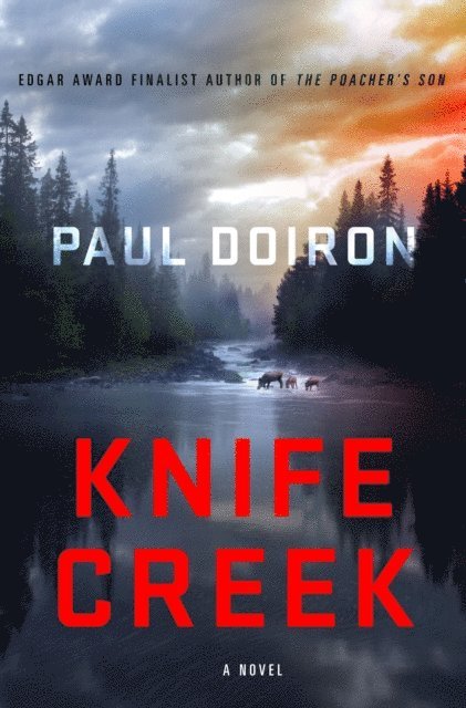 Paul Doiron - Knife Creek, E-bok