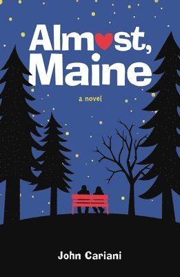 John Cariani - Almost, Maine, Häftad