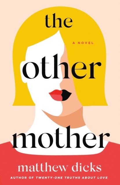 Matthew Dicks - Other Mother, E-bok