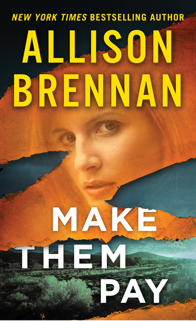 Allison Brennan - Make Them Pay, E-bok