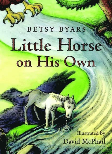 Betsy Byars - Little Horse on His Own, E-bok