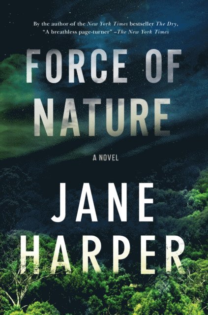 Jane Harper - Force of Nature, E-bok