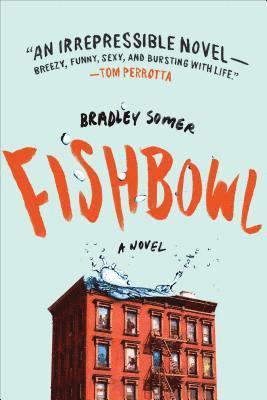 Bradley Somer - Fishbowl, Häftad