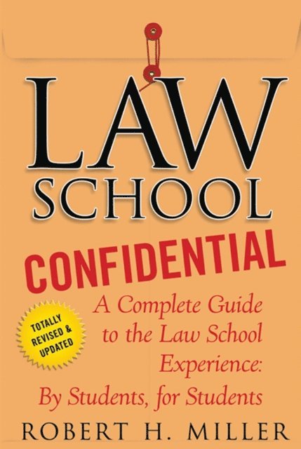 Robert H. Miller - Law School Confidential, E-bok