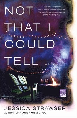 Jessica Strawser - Not That I Could Tell, Häftad