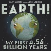 Earth My First 4.54 Billion Years