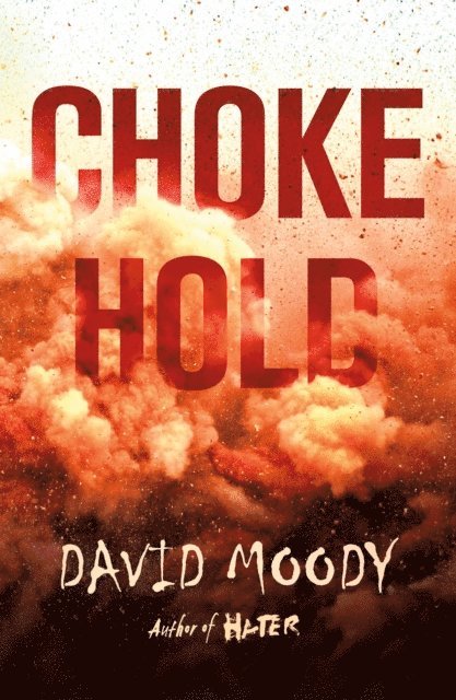 David Moody - Chokehold, E-bok