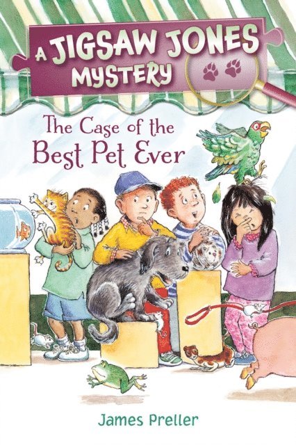 James Preller - Jigsaw Jones: The Case of the Best Pet Ever, E-bok