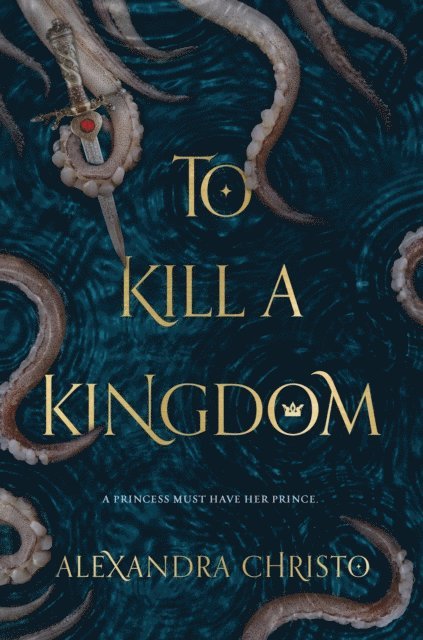 Alexandra Christo - To Kill a Kingdom, E-bok