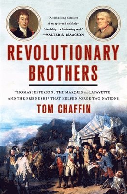 Tom Chaffin - Revolutionary Brothers, Häftad. Tillgänglighet: Lägg i varukorg
