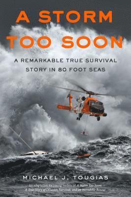 Michael J. Tougias - A Storm Too Soon (Young Readers Edition), Häftad