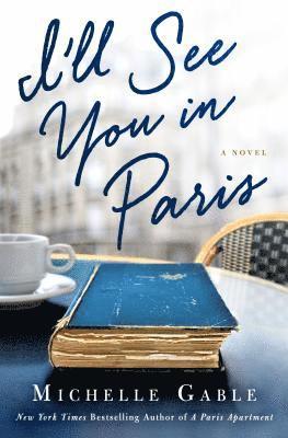 Michelle Gable, Gable, Michelle - I'll See You in Paris, Häftad
