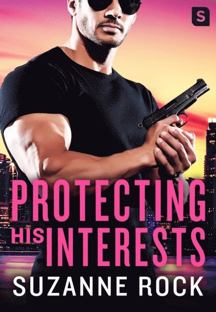 Suzanne Rock - Protecting His Interests, E-bok