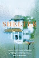 Jung Yun - Shelter, Häftad