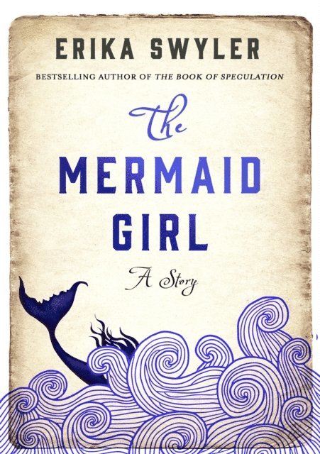 Erika Swyler - Mermaid Girl, E-bok