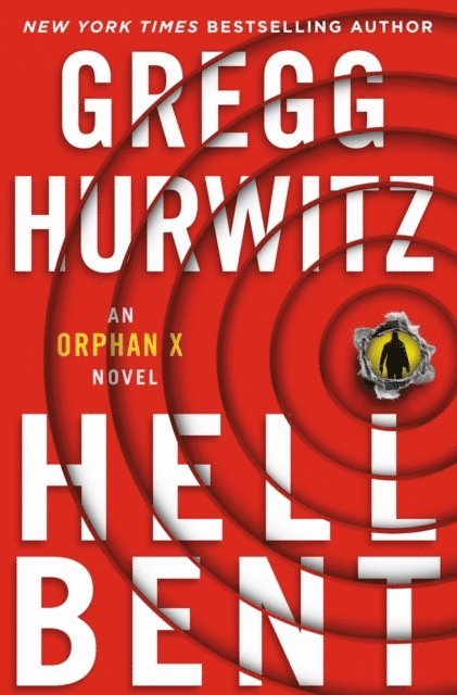 Gregg Hurwitz - Hellbent, E-bok