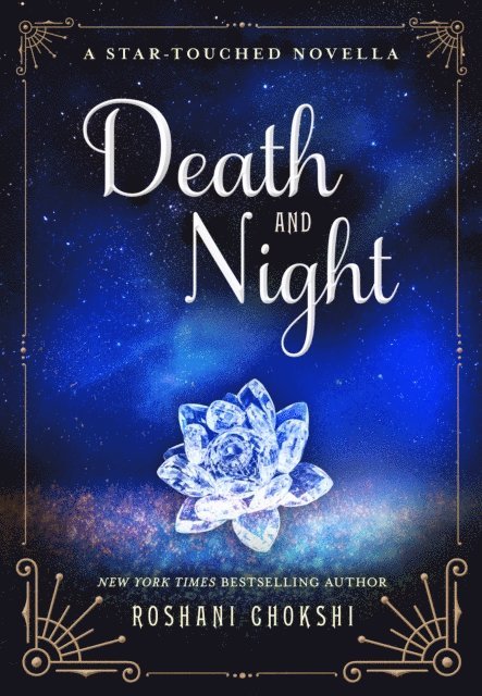 Roshani Chokshi - Death and Night, E-bok