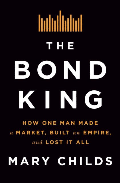 Mary Childs - Bond King, E-bok