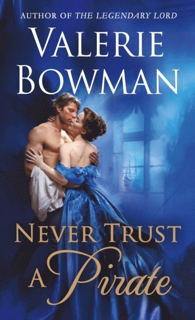 Valerie Bowman - Never Trust a Pirate, E-bok
