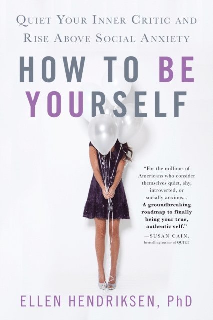 Ellen Hendriksen - How to Be Yourself, E-bok