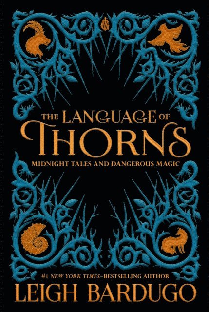 Leigh Bardugo - Language of Thorns, E-bok