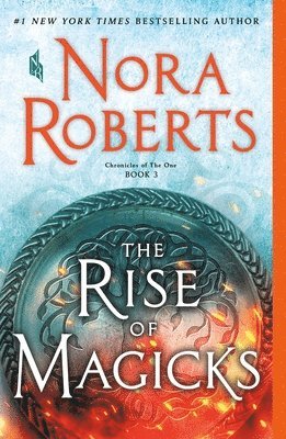 Nora Roberts - The Rise of Magicks, Häftad
