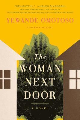 Yewande Omotoso - The Woman Next Door, Häftad