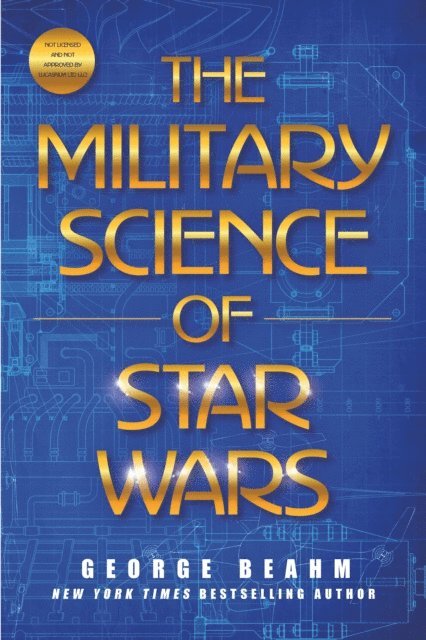 George Beahm - Military Science of Star Wars, E-bok