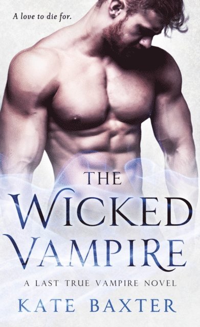 Kate Baxter - Wicked Vampire, E-bok