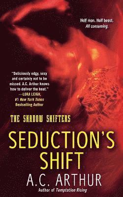 A C Arthur - Seduction's Shift, Häftad
