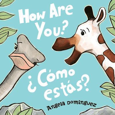 Angela Dominguez - How Are You? / ¿Cómo estás?, Inbunden
