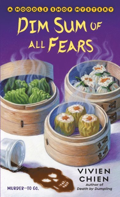 Vivien Chien - Dim Sum of All Fears, E-bok