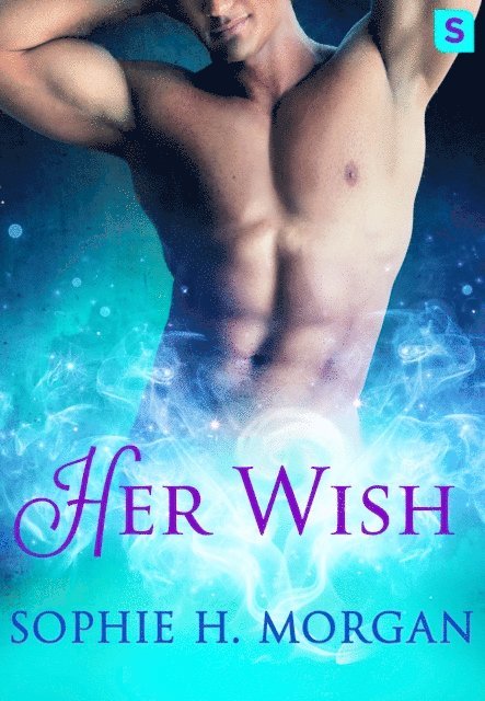 Sophie H. Morgan - Her Wish, E-bok
