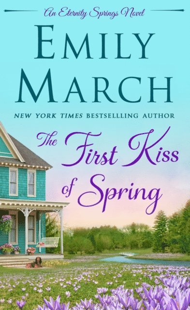 Emily March - First Kiss of Spring, E-bok
