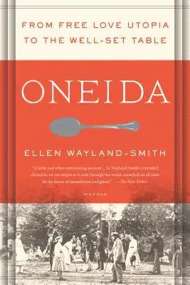 Ellen Wayland-Smith - Oneida, Häftad. Tillgänglighet: Lägg i varukorg