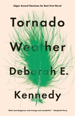Deborah E. Kennedy - Tornado Weather, Häftad