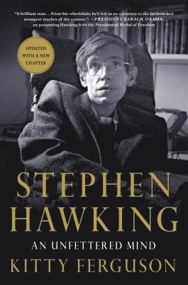 Kitty Ferguson - Stephen Hawking: An Unfettered Mind, Häftad