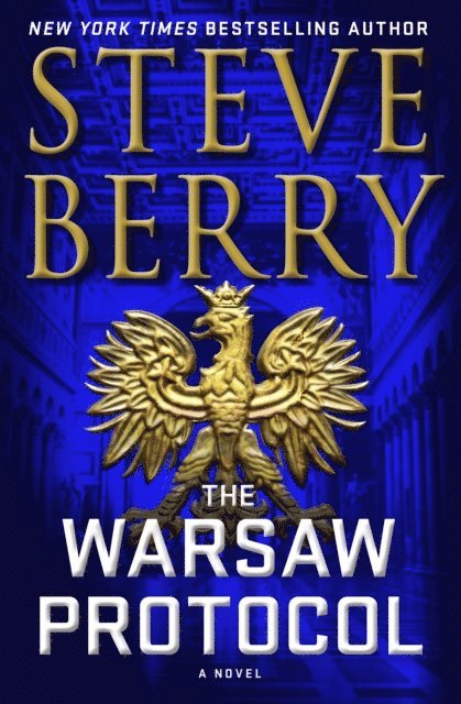 Steve Berry - Warsaw Protocol, E-bok