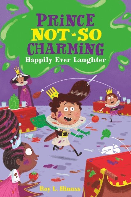 Roy L. Hinuss - Prince Not-So Charming: Happily Ever Laughter, E-bok