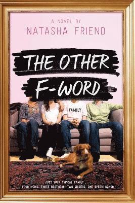 Natasha Friend - Other F-Word, Häftad. Tillgänglighet: Lägg i varukorg
