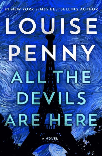 Louise Penny - All the Devils Are Here, E-bok
