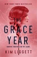 Kim Liggett - Grace Year, Häftad
