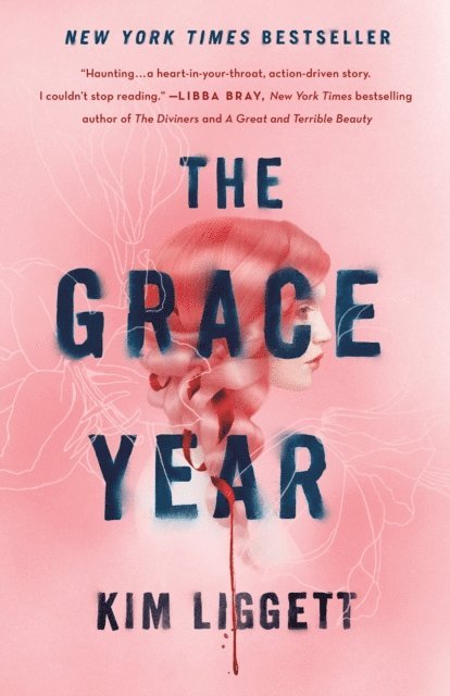 Kim Liggett - Grace Year, E-bok
